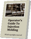 Operator's guide to Injection Moldings